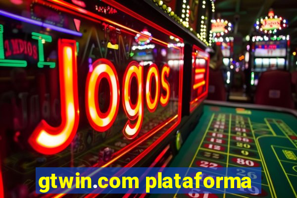 gtwin.com plataforma